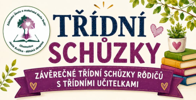 Třídní schůzky: Závěrečné setkání rodičů s třídními učitelkami