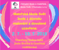 ZŠ a MŠ Svět - prázdniny 2. - 13. 7. 2018
