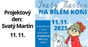 Svatý Martin na bílém koni - projektový den